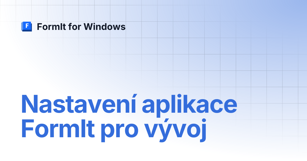 Nastavení aplikace FormIt pro vývoj | Čeština | FormIt for Windows