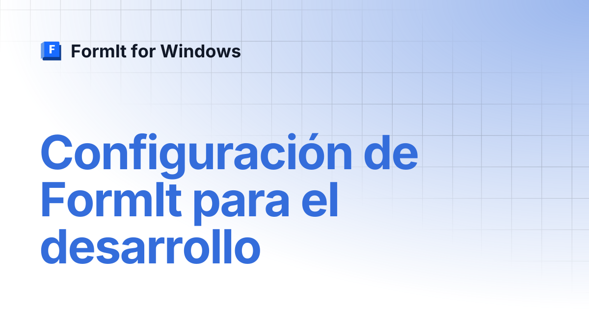 Configuración de FormIt para el desarrollo | Español | FormIt for Windows