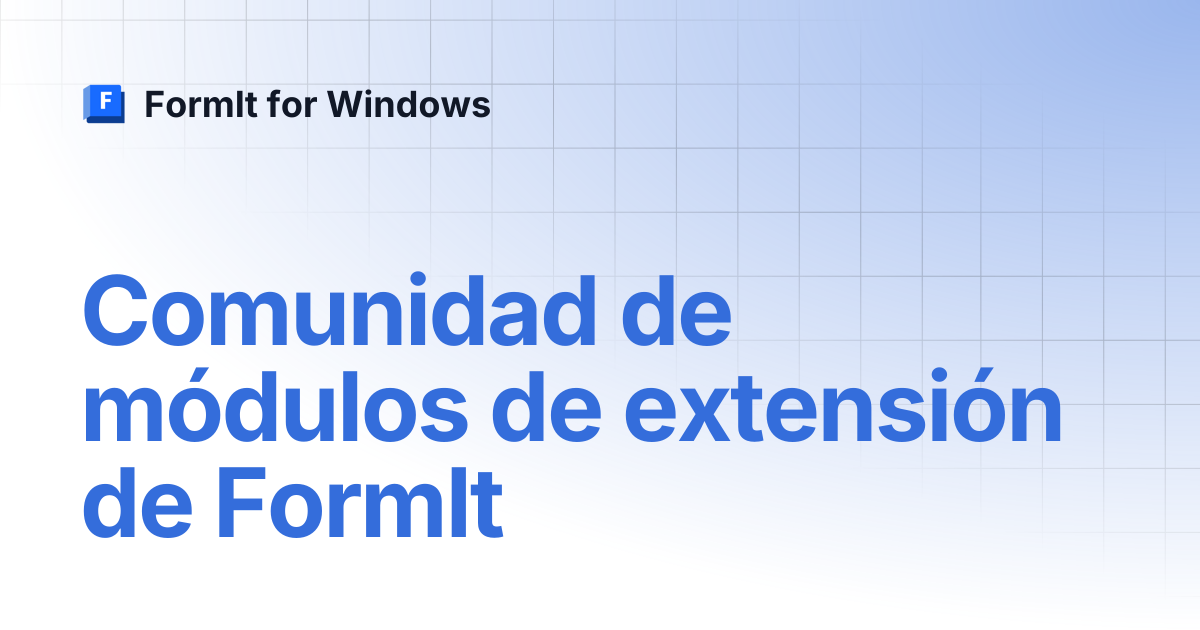 Comunidad de módulos de extensión de FormIt | Español | FormIt for Windows