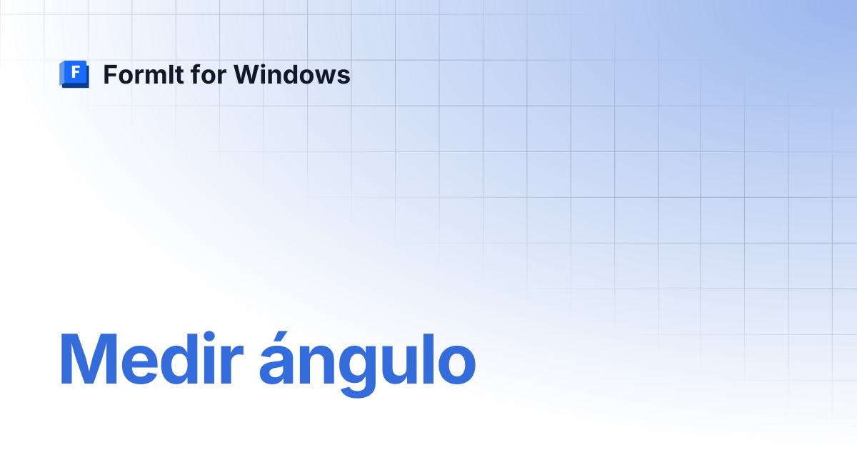 Medir ángulo | Español | FormIt for Windows