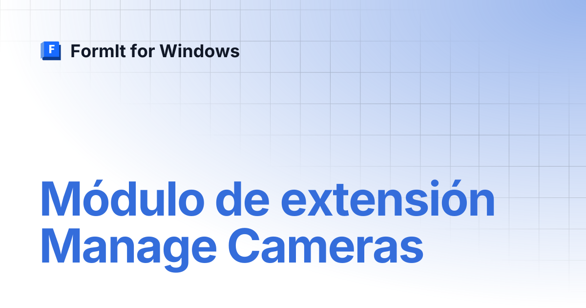 Módulo de extensión Manage Cameras | Español | FormIt for Windows